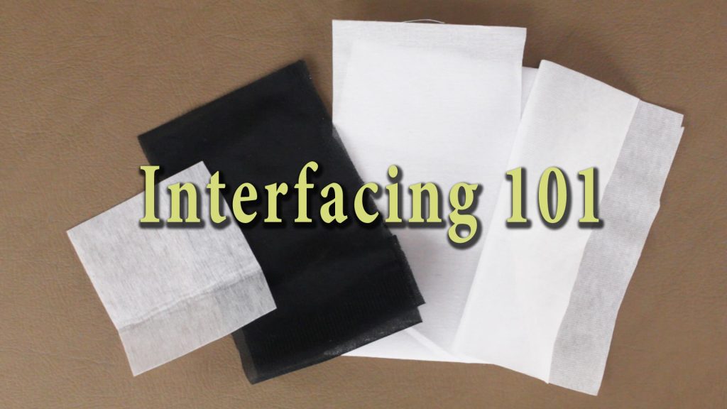 Interfacing 101 - Basics of Interfacing - Professor Pincushion