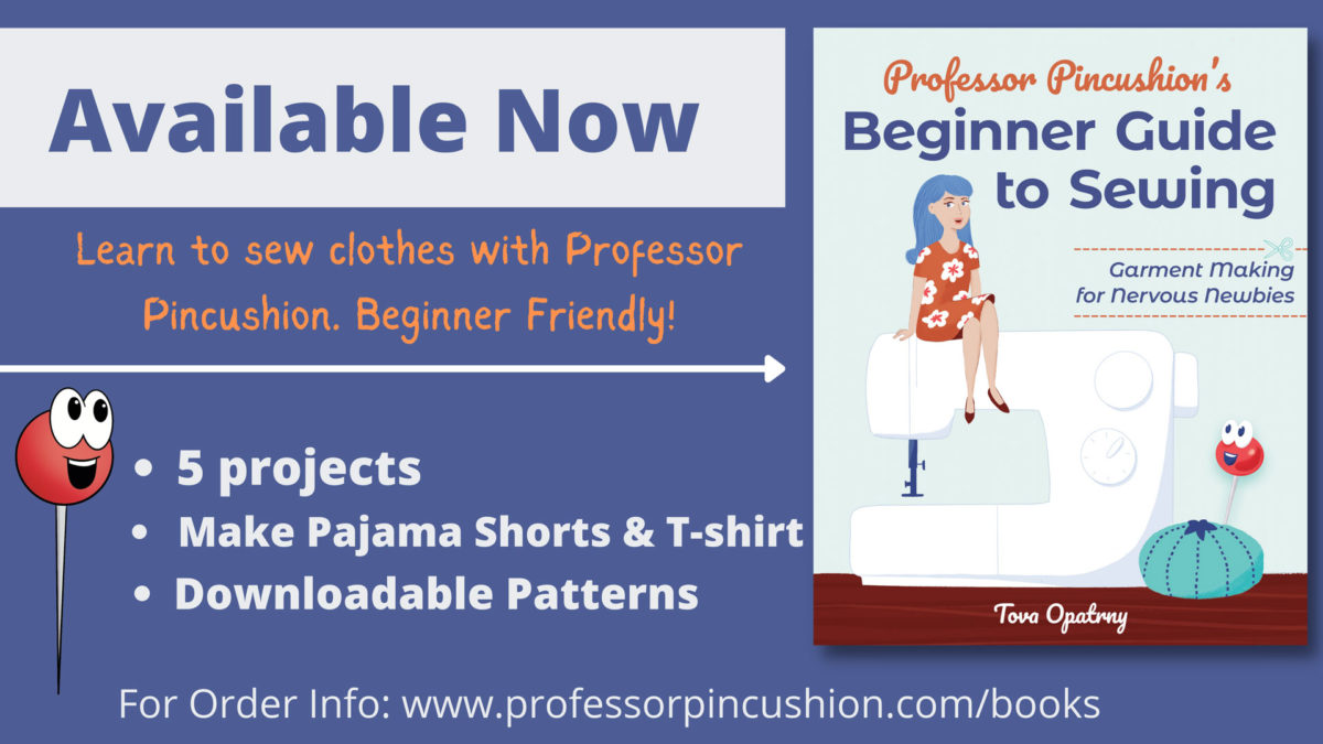 Beginner Guide To Sewing - Professor Pincushion